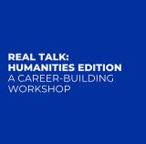 Real Talk: Humanities Edition